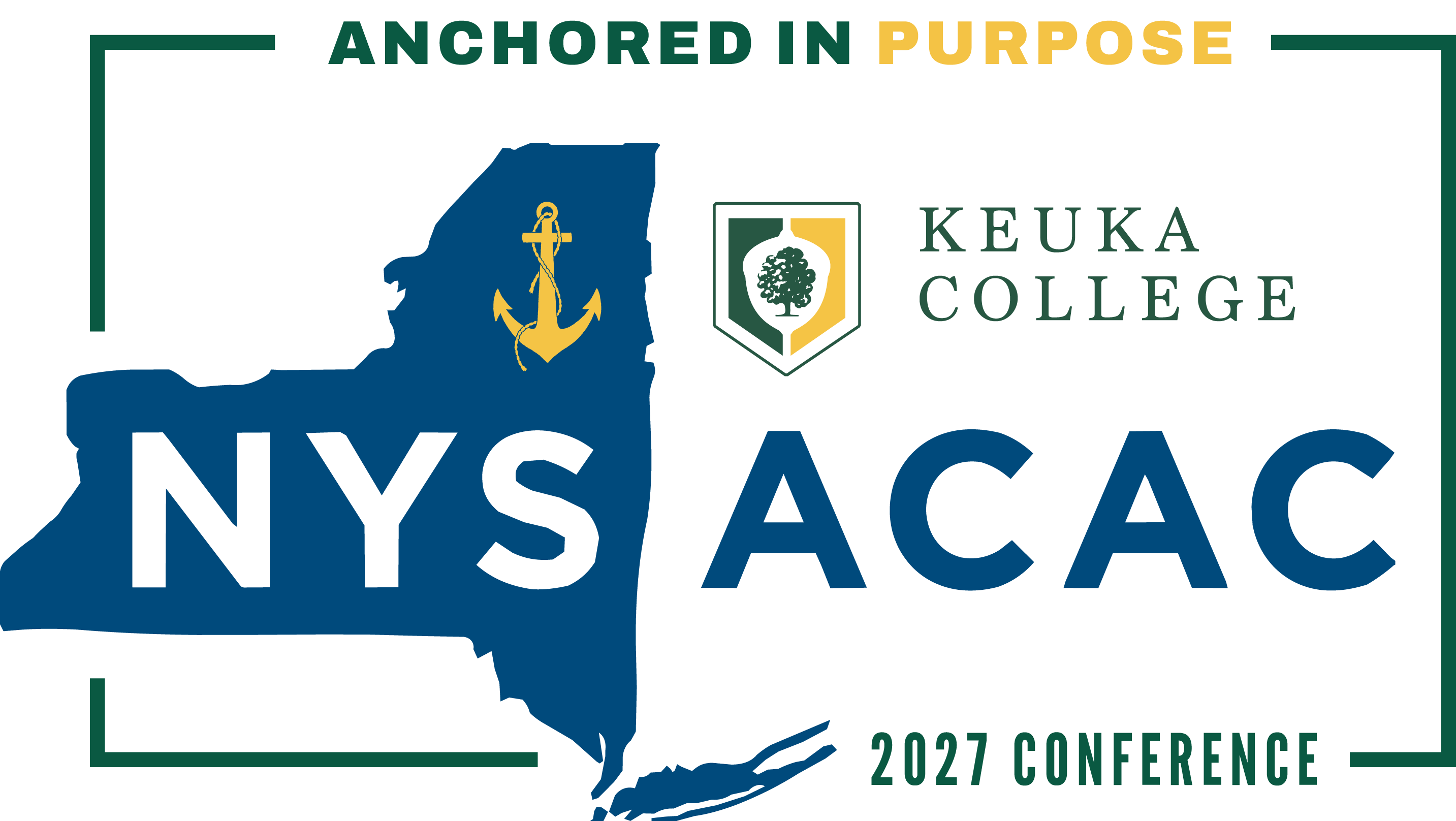 Anchored in Purpose Keuka College NYSACAC 2027 Conference